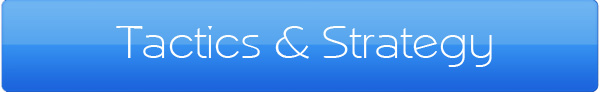 Light blue rectangular button with the white text 'Tactics & Strategy' in a modern, thin font centered on it.