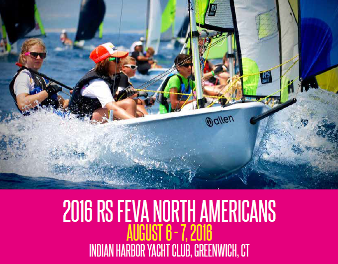 A group of youth sailors competes in a sailboat race on blue water. The boat sails are marked with 'RS' logos. Event details read: '2016 RS Feva North Americans, August 6–7, 2016, Indian Harbor Yacht Club, Greenwich, CT.