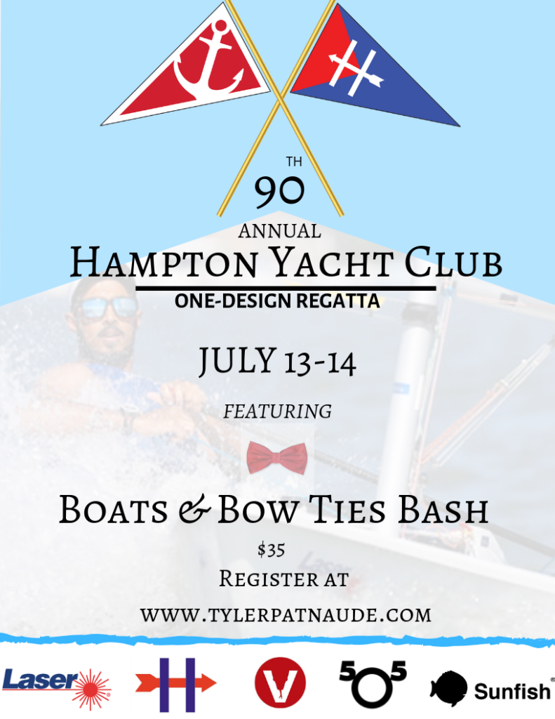 Event flyer for the 90th Annual Hampton Yacht Club One-Design Regatta on July 13-14, featuring a Boats & Bow Ties Bash. Includes nautical flags, a sailor in sunglasses, and regatta details.