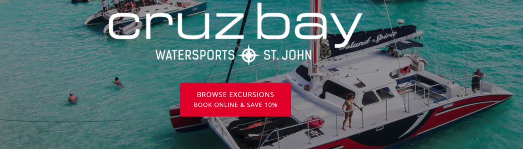 A catamaran with people on board floats in clear turquoise water near swimmers; text reads 'Cruz Bay Watersports St. John.' A red button says, 'Browse Excursions, Book Online & Save 10%.