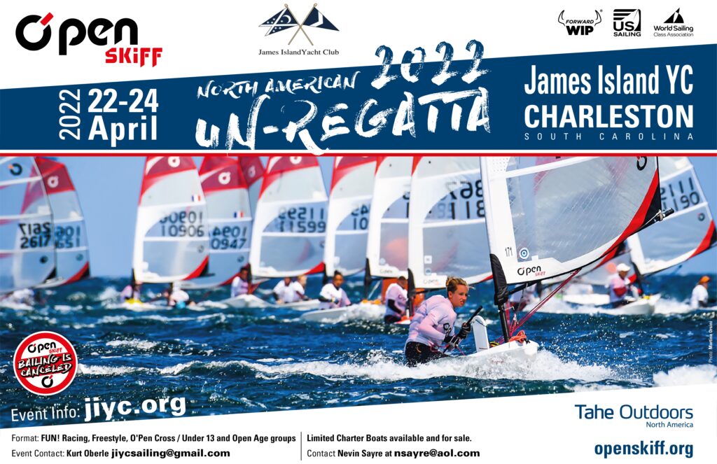 A fleet of young sailors race small white sailboats with numbered sails in choppy water. Event info for the 2022 Open Skiff North American Un-Regatta in Charleston, SC, is overlaid, with sponsor logos and registration details.