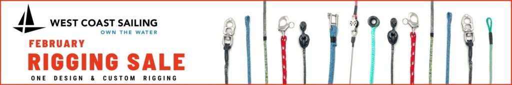 Banner for 'West Coast Sailing' advertising a February Rigging Sale, featuring various colorful ropes and rigging hardware standing upright with the slogan 'One Design & Custom Rigging.