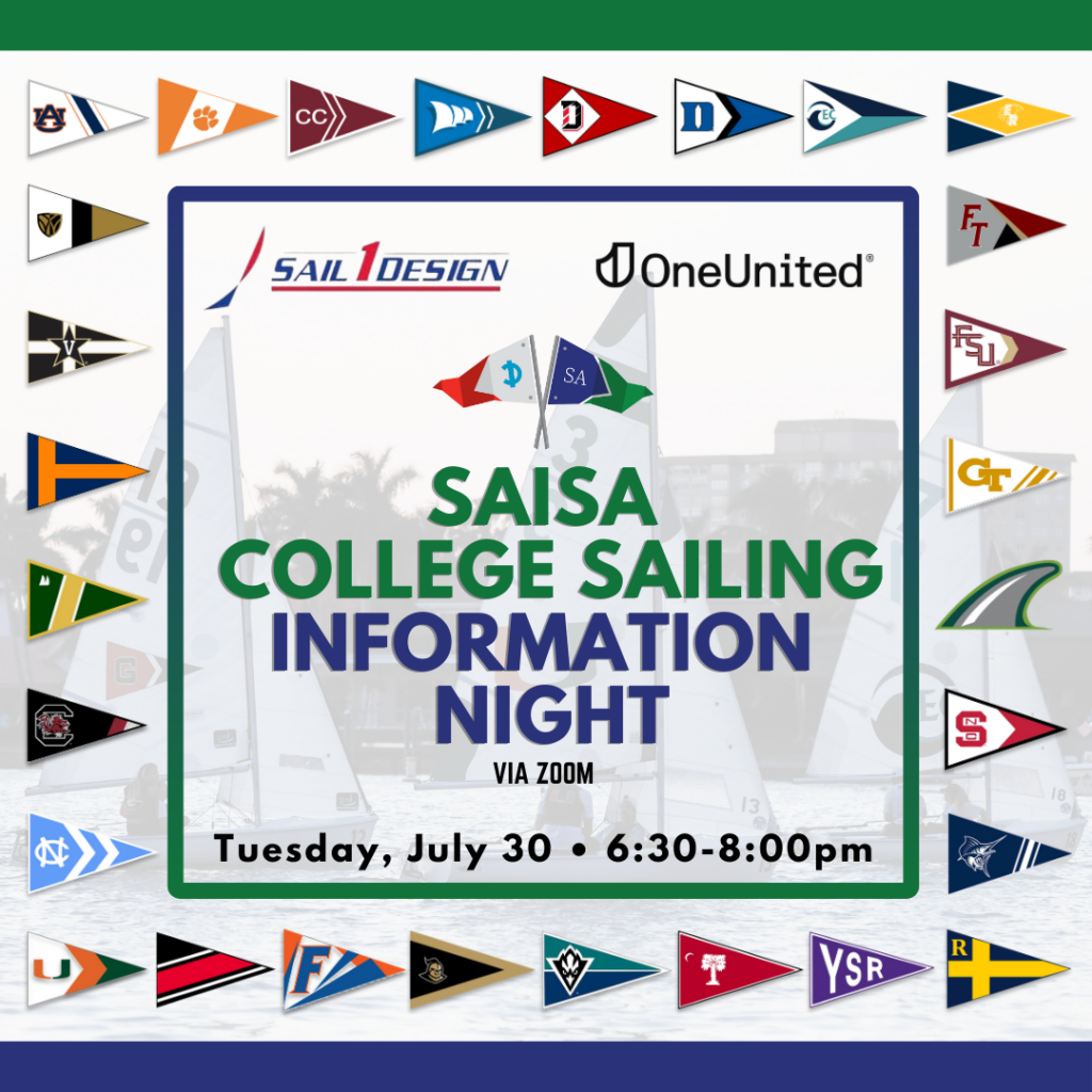 SAISA College Sailing Information Night flyer features sailboats and various college pennants. Event details: via Zoom, Tuesday, July 30, 6:30–8:00pm. Hosted by Sail1Design and OneUnited.