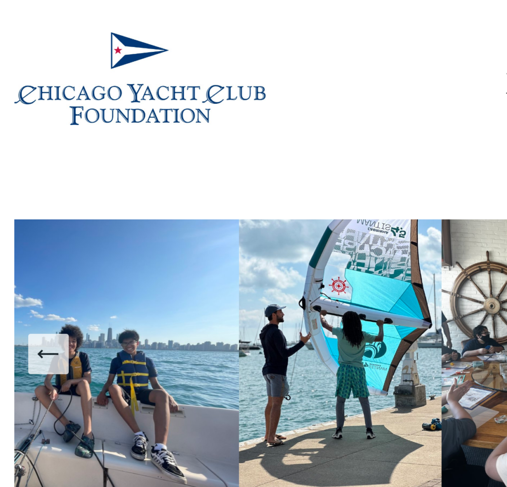 The Chicago Yacht Club Foundation logo above three images: two youths on a sailboat, an instructor helping a girl with a windsurfing sail by the water, and a group sitting indoors near a large ship’s wheel.
